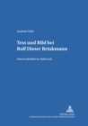 Text Und Bild Bei Rolf Dieter Brinkmann : Intermedialitaet Im Spaetwerk - Book
