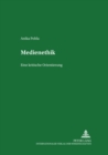 Medienethik : Eine Kritische Orientierung - Book