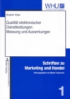 Qualitaet Elektronischer Dienstleistungen: Messung Und Auswirkungen - Book