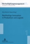 Nachhaltige Innovation in Produktion Und Logistik - Book