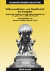 Selbstverstaendnis Und Gesellschaft Der Europaeer : Aspekte Der Sozialen Und Kulturellen Europaeisierung Im Spaeten 19. Und 20. Jahrhundert - Book