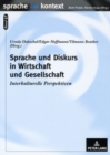 Sprache und Diskurs in Wirtschaft und Gesellschaft : Interkulturelle Perspektiven - Book