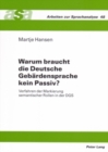 Warum braucht die Deutsche Gebaerdensprache kein Passiv? : Verfahren der Markierung semantischer Rollen in der DGS - Book