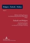Aesthetik und Religion : Interdisziplinaere Beitraege zur Identitaet und Differenz von aesthetischer und religioeser Erfahrung - Book