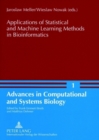 Applications of Statistical and Machine Learning Methods in Bioinformatics - Book