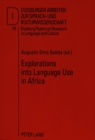 Explorations into Language Use in Africa - Book