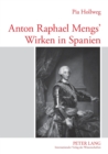 Anton Raphael Mengs' Wirken in Spanien - Book