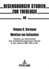 Meletius Von Antiochien : Studien Zur Geschichte Des Trinitaetstheologischen Streits in Den Jahren 360-364 N. Chr. - Book