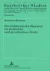 Die Elektronische Signatur Im Deutschen Und Griechischen Recht - Book