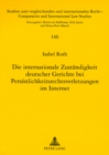 Die Internationale Zustaendigkeit Deutscher Gerichte Bei Persoenlichkeitsrechtsverletzungen Im Internet - Book