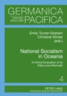 National Socialism in Oceania : A Critical Evaluation of its Effect and Aftermath - Book