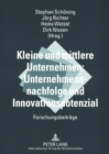 Kleine Und Mittlere Unternehmen: Unternehmensnachfolge Und Innovationspotenzial : Forschungsbeitraege - Book