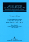 Transformationen Von Unsterblichkeit : Zum Wandel Religioeser Plausibilitaetsmuster in Der Moderne - Book