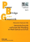 Literarische Entwuerfe Und Formen Der Wandlung Im Werk Gertrud Von Le Forts - Book
