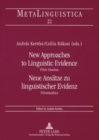 New Approaches to Linguistic Evidence. Pilot Studies- Neue Ansaetze zu linguistischer Evidenz. Pilotstudien - Book
