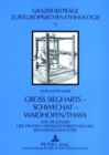 Gross Siegharts - Schwechat - Waidhofen/Thaya : Das Netzwerk Der Fruehen Niederoesterreichischen Baumwollindustrie - Book