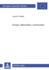 Europe, Nationalism, Communism : Essays on Poland - Book