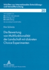 Die Bewertung Von Multifunktionalitaet Der Landschaft Mit Diskreten Choice Experimenten - Book