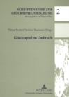 Gluecksspiel Im Umbruch : Beitraege Zum Symposium 2006 Der Forschungsstelle Gluecksspiel - Book