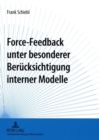 Force-Feedback Unter Besonderer Beruecksichtigung Interner Modelle - Book