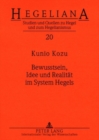 Bewusstsein, Idee Und Realitaet Im System Hegels - Book