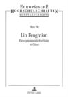 Lin Fengmian : Ein Expressionistischer Maler in China - Book