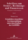 Grundsaetze Steuerlicher Gewinnermittlung Unter Dem Einfluss Der IAS/Ifrs - Book