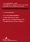 Der Richtervorbehalt Im Kartellrechtlichen Nachpruefungsverfahren Der Europaeischen Kommission - Book