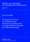 Zur Frage Der Existenz Von Hoerfunkrechten Des Sportveranstalters Unter Besonderer Beruecksichtigung Der Fussball-Bundesliga - Book