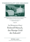 Rohstoff Mensch, Das Fluessige Gold Der Zukunft? : Ist Ethik Privatisierbar? - Book