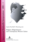 Religion, Religionlessness and Contemporary Western Culture : Explorations in Dietrich Bonhoeffer’s Theology - Book