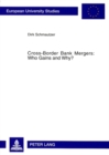 Cross-Border Bank Mergers: Who Gains and Why? - Book