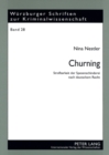 Churning : Strafbarkeit Der Spesenschinderei Nach Deutschem Recht - Book