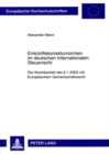 Einkuenftekorrekturnormen Im Deutschen Internationalen Steuerrecht : Die Vereinbarkeit Des § 1 Astg Mit Europaeischem Gemeinschaftsrecht - Book