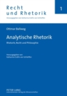 Analytische Rhetorik : Rhetorik, Recht Und Philosophie- Herausgegeben Von Katharina Graefin Von Schlieffen - Book