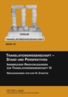 Translationswissenschaft - Stand und Perspektiven : Innsbrucker Ringvorlesungen zur Translationswissenschaft VI - Book