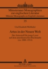 Artus in Der Neuen Welt : Der Artusstoff Fuer Junge Leser Auf Dem Amerikanischen Buchmarkt (CA. 1860-1914) - Book