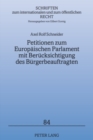 Petitionen Zum Europaeischen Parlament Mit Beruecksichtigung Des Buergerbeauftragten - Book