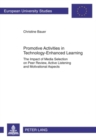 Promotive Activities in Technology-Enhanced Learning : The Impact of Media Selection on Peer Review, Active Listening and Motivational Aspects - Book