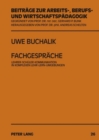Fachgespraeche : Lehrer-Schueler-Kommunikation in Komplexen Lehr-Lern-Umgebungen - Book