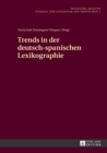 Trends in der deutsch-spanischen Lexikographie - Book