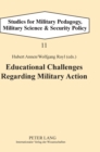 Educational Challenges Regarding Military Action - Book
