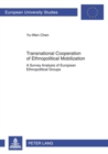 Transnational Cooperation of Ethnopolitical Mobilization : A Survey Analysis of European Ethnopolitical Groups - Book