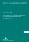 «Left Detachment» und «Right Detachment» im gesprochenen Franzoesischen und Spanischen : Eine formale und funktionale Analyse mit einem Ausblick auf Grammatikalisierungstendenzen - Book