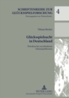 Gluecksspielsucht in Deutschland : Praevalenz Bei Verschiedenen Gluecksspielformen - Book