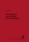 Die Kuendigung Wegen Haeufiger Kurzerkrankungen - Book