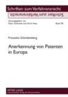 Anerkennung Von Patenten in Europa - Book