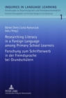 Researching Literacy in a Foreign Language among Primary School Learners- Forschung zum Schrifterwerb in der Fremdsprache bei Grundschuelern - Book