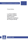 L'univers theatral d'Eugene Ionesco dans l'univers essayiste et politique de Francois Bondy - Book