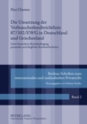 Die Umsetzung Der Verbraucherkreditrichtlinie 87/102/Ewg in Deutschland Und Griechenland : Unter Besonderer Beruecksichtigung Personaler Und Dinglicher Kreditsicherheiten - Book